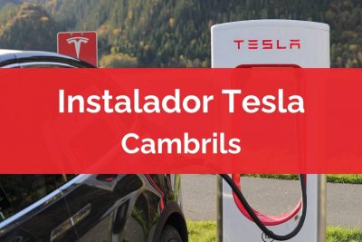 Instalador Certificado Tesla Cambrils Powerwall Wall Connector